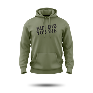 But Did You Die